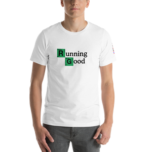 Run Good (B) T-Shirt