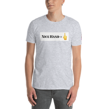 Load image into Gallery viewer, Nice Hand2 T-Shirt