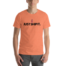 Load image into Gallery viewer, Ship It!